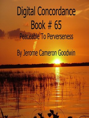cover image of Peaceable to Perverseness--Digital Concordance Book 65